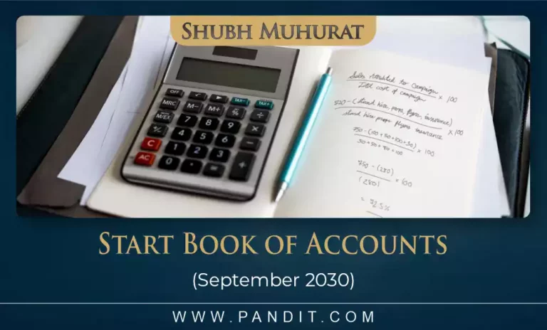 Shubh Muhurat For Start Book Of Accounts September 2030