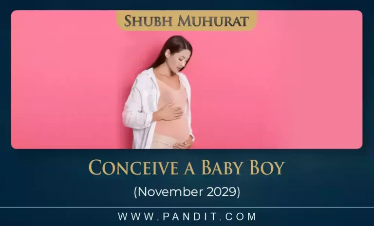 Shubh Muhurat To Conceive A Baby Boy November 2029