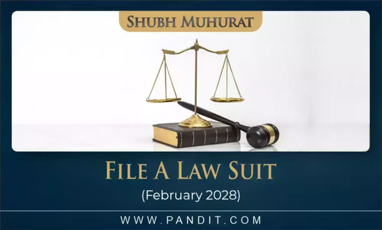 shubh muhurat to file a law suit february 2028 6