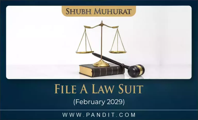 shubh muhurat to file a law suit february 2029 6