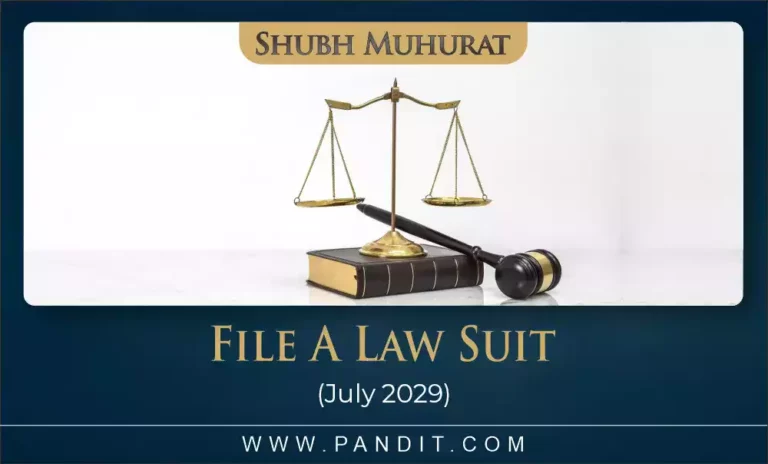 Shubh Muhurat To File A Law Suit July 2029