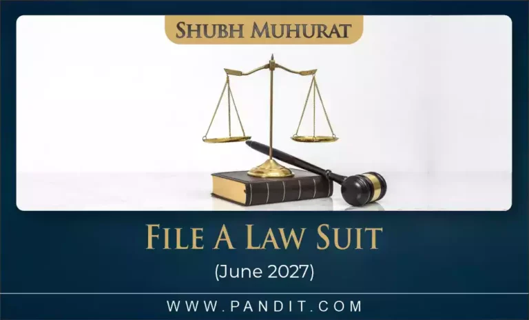 Shubh Muhurat To File A Law Suit June 2027