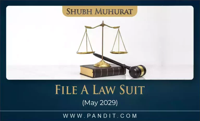 Shubh Muhurat To File A Law Suit May 2029