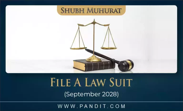 Shubh Muhurat To File A Law Suit September 2028