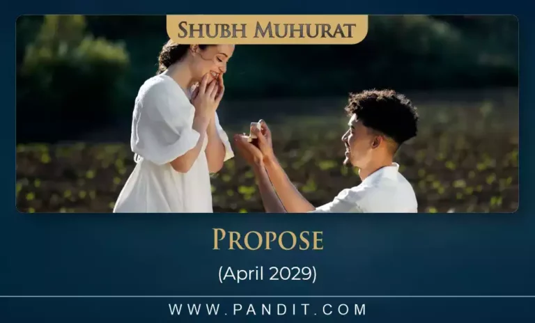 Shubh Muhurat To Propose Girlfriend and Boyfriend April 2029