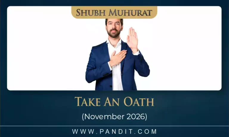 Shubh Muhurat To Take An Oath November 2026